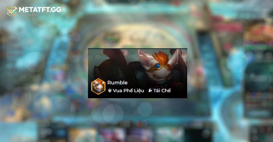 Rumble TFT Mùa 13