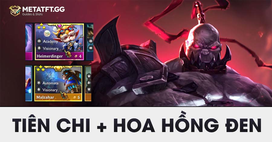 DTCL Mùa 13 Đội Hình Hot Meta Tiên Chi Hoa Hồng Đen