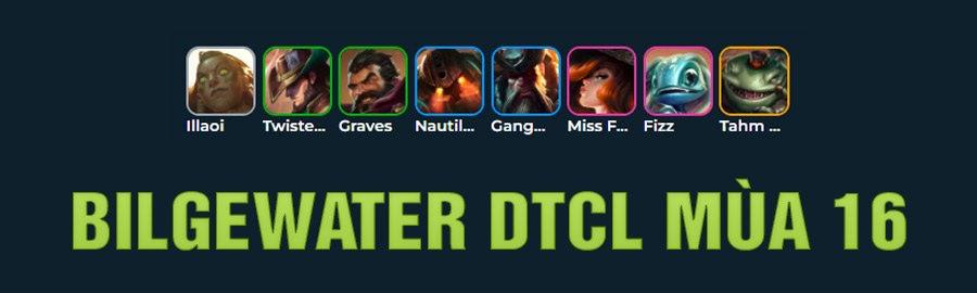 Bilgewater DTCL Mùa 16