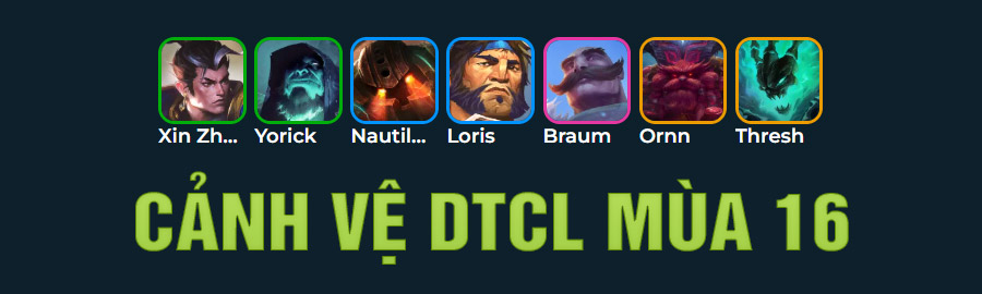 Cảnh Vệ DTCL Mùa 16