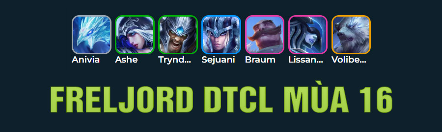 Freljord DTCL Mùa 16