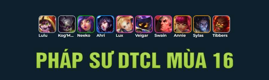 Pháp Sư DTCL Mùa 16