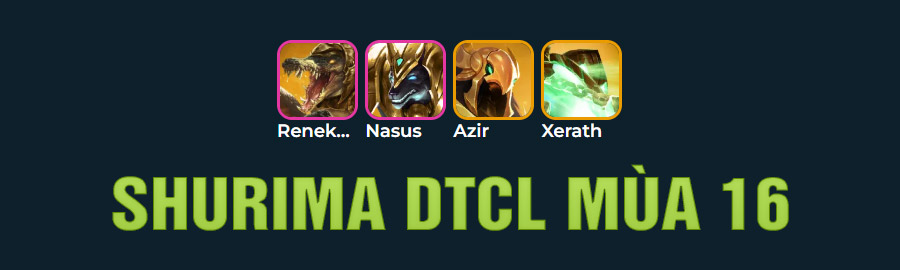 Shurima DTCL Mùa 16