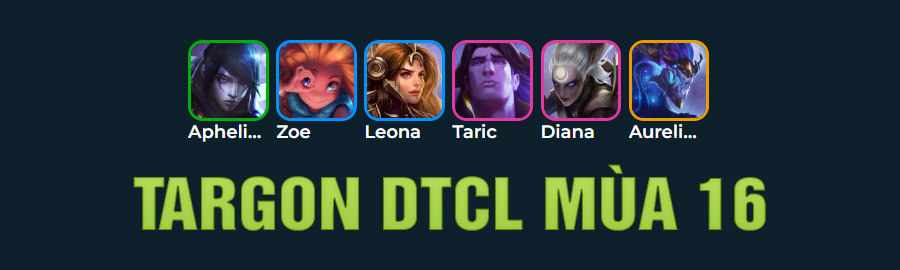 Targon DTCL Mùa 16