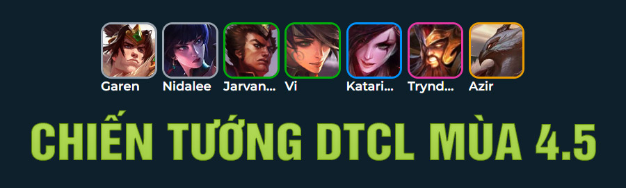 Chiến Tướng DTCL Mùa 4.5