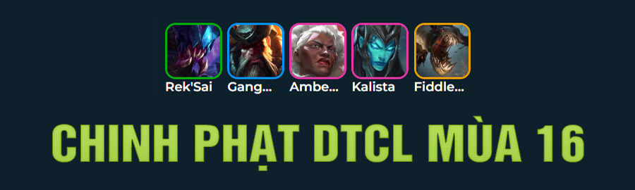 Chinh Phạt DTCL Mùa 16