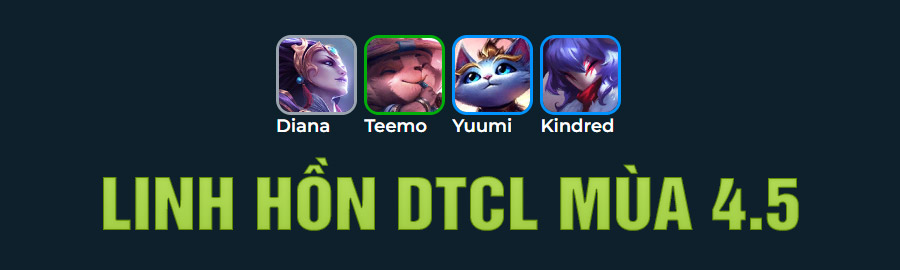 Linh Hồn DTCL Mùa 4.5