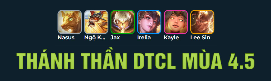Thánh Thần DTCL Mùa 4.5