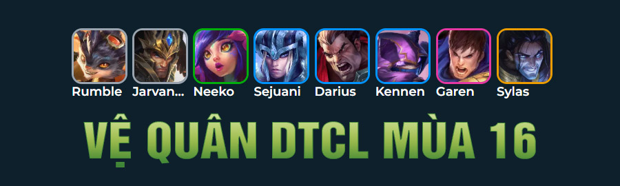 Đội hình Vệ Quân DTCL Mùa 16
