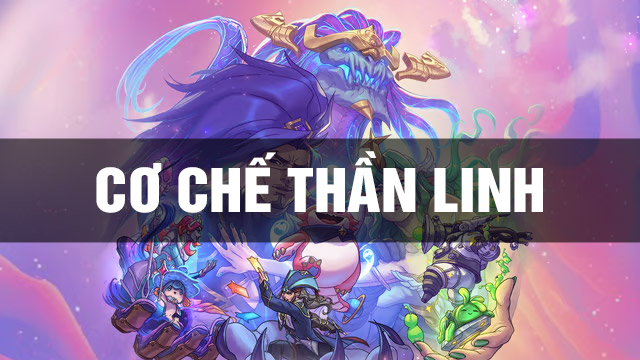 Cơ Chế Thánh Địa Thần Linh DTCL Mùa 17