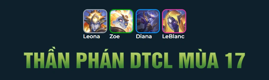 Tổng Hợp Đội Hình Thần Phán DTCL Mùa 17