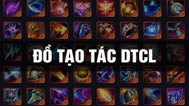 Trang Bị Tạo Tác TFT - Đồ ornn DTCL