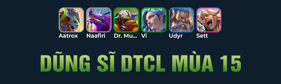 Dũng Sĩ TFT mùa 15