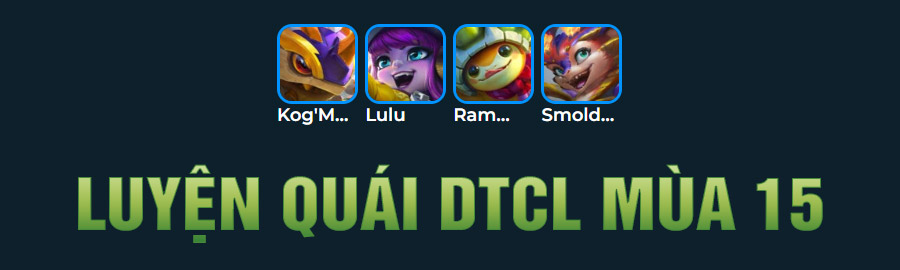 Luyện Quái TFT mùa 15