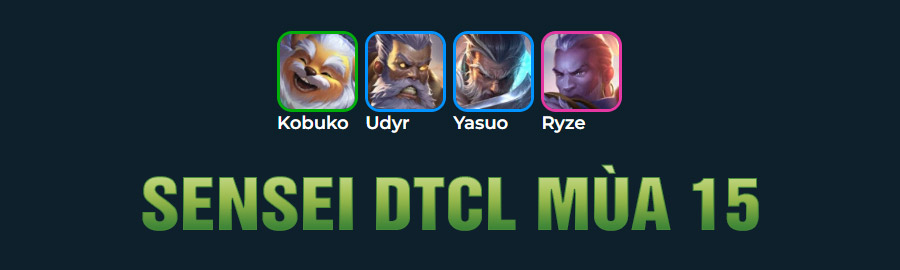Sensei TFT mùa 15