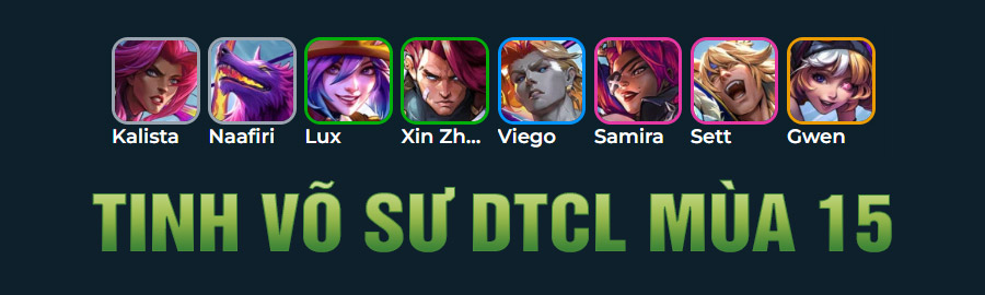 Tinh Võ Sư TFT mùa 15