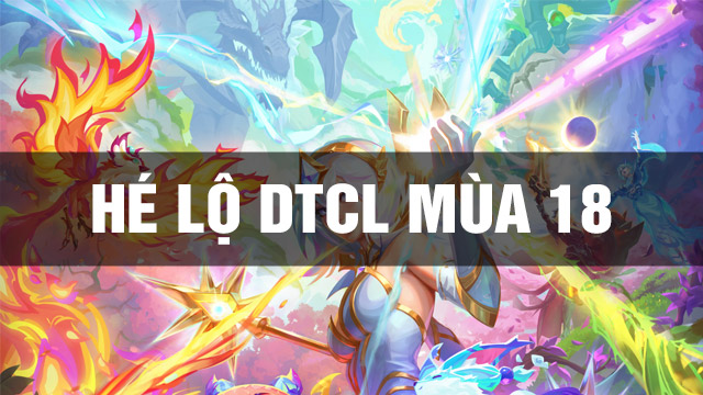 Riot hé lộ TFT Mùa 18 Đại Ngàn Kỳ Bí